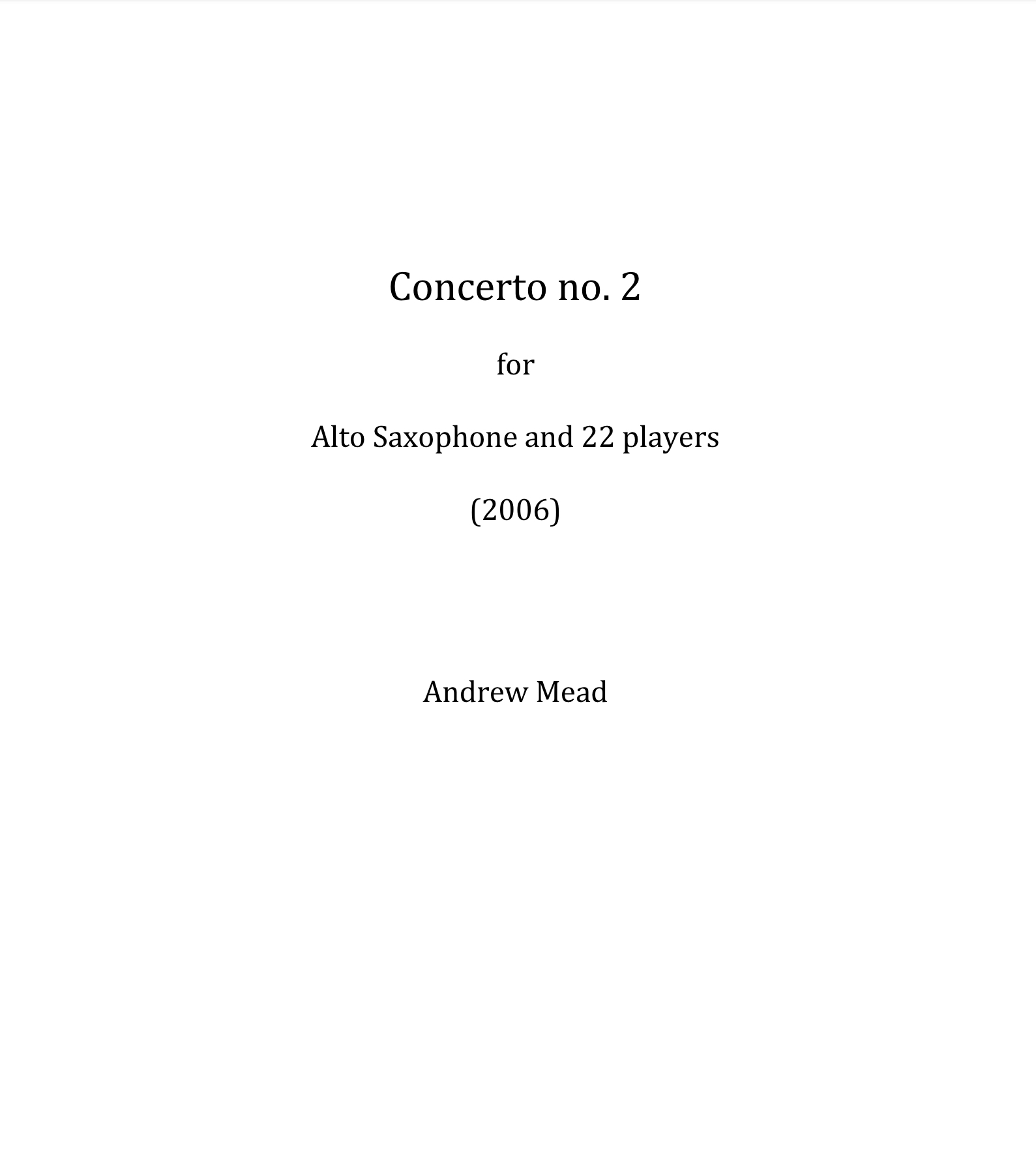 Concerto No. 2 For Alto Saxophone, Score And Parts by Andrew Mead