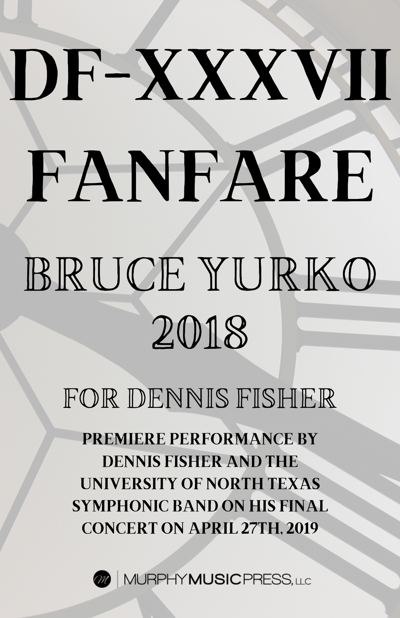 DF-XXXVII Fanfare (Score Only) by Bruce Yurko