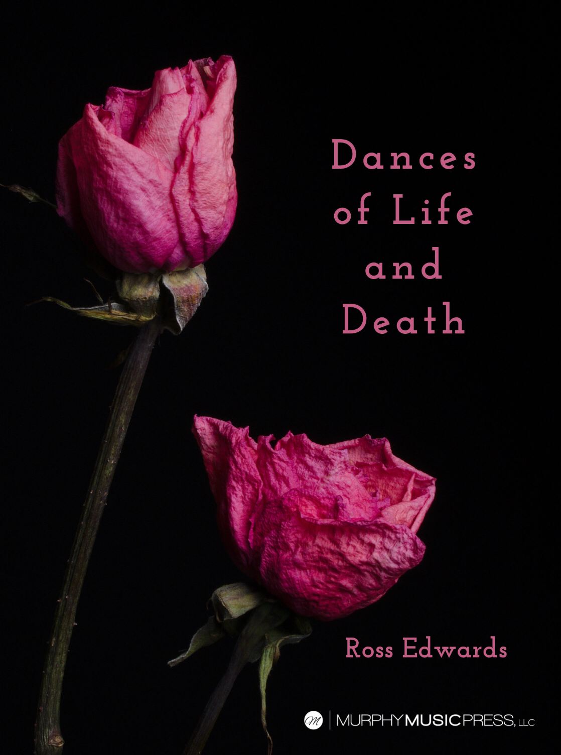 Dances Of Life And Death by Ross Edwards