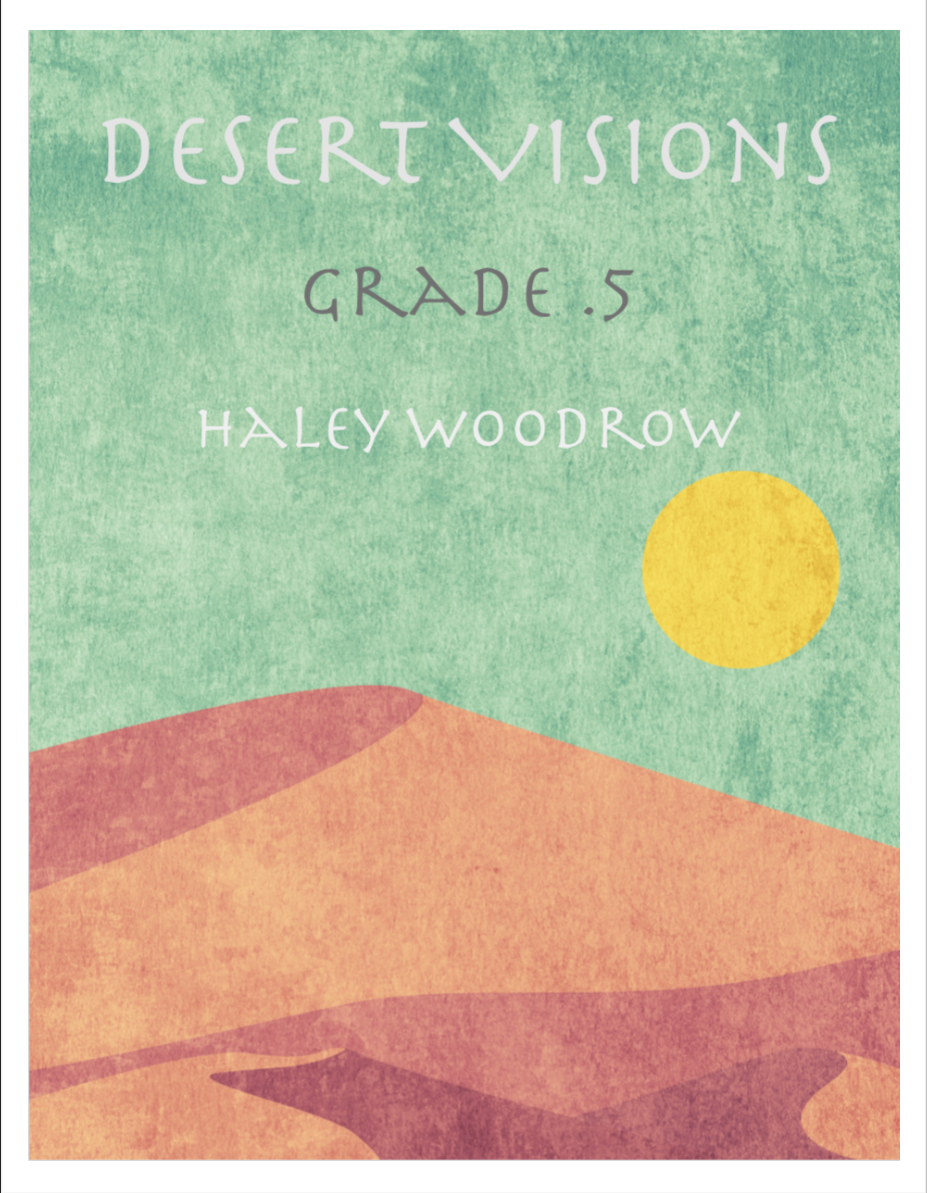 Desert Visions by Haley Woodrow