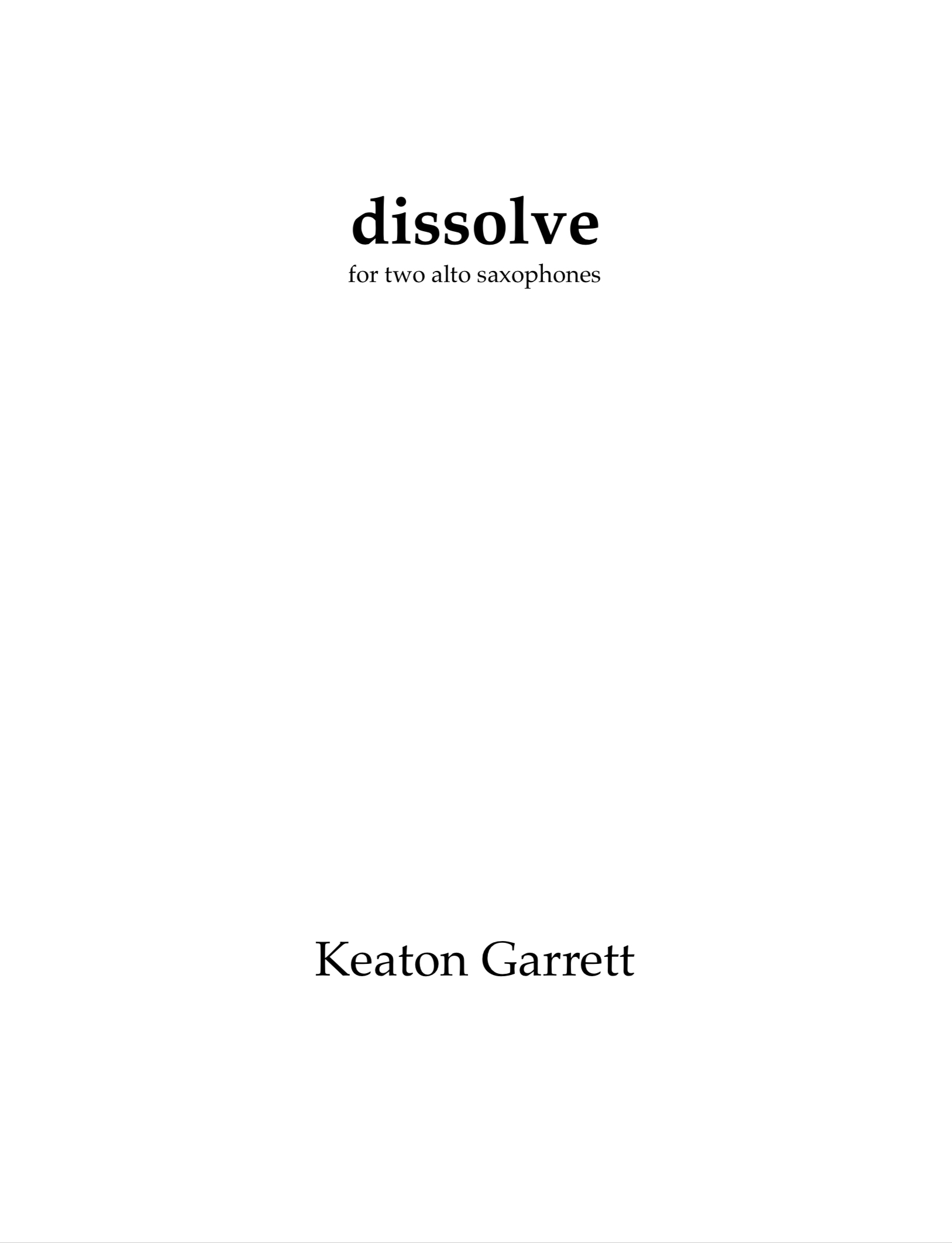 Dissolve  by Keaton Garrett 