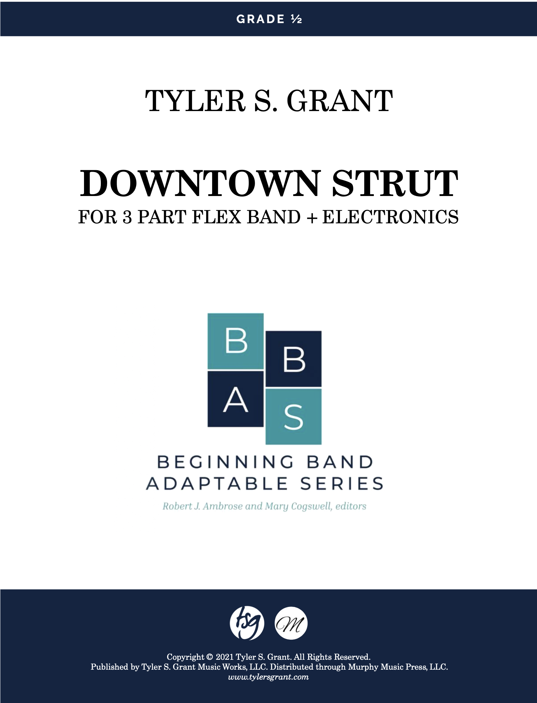 Downtown Strut by Tyler S. Grant
