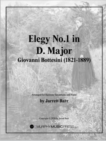 Elegy-for Baritone Saxophone by Bottesini, arr. Jarrett Barr