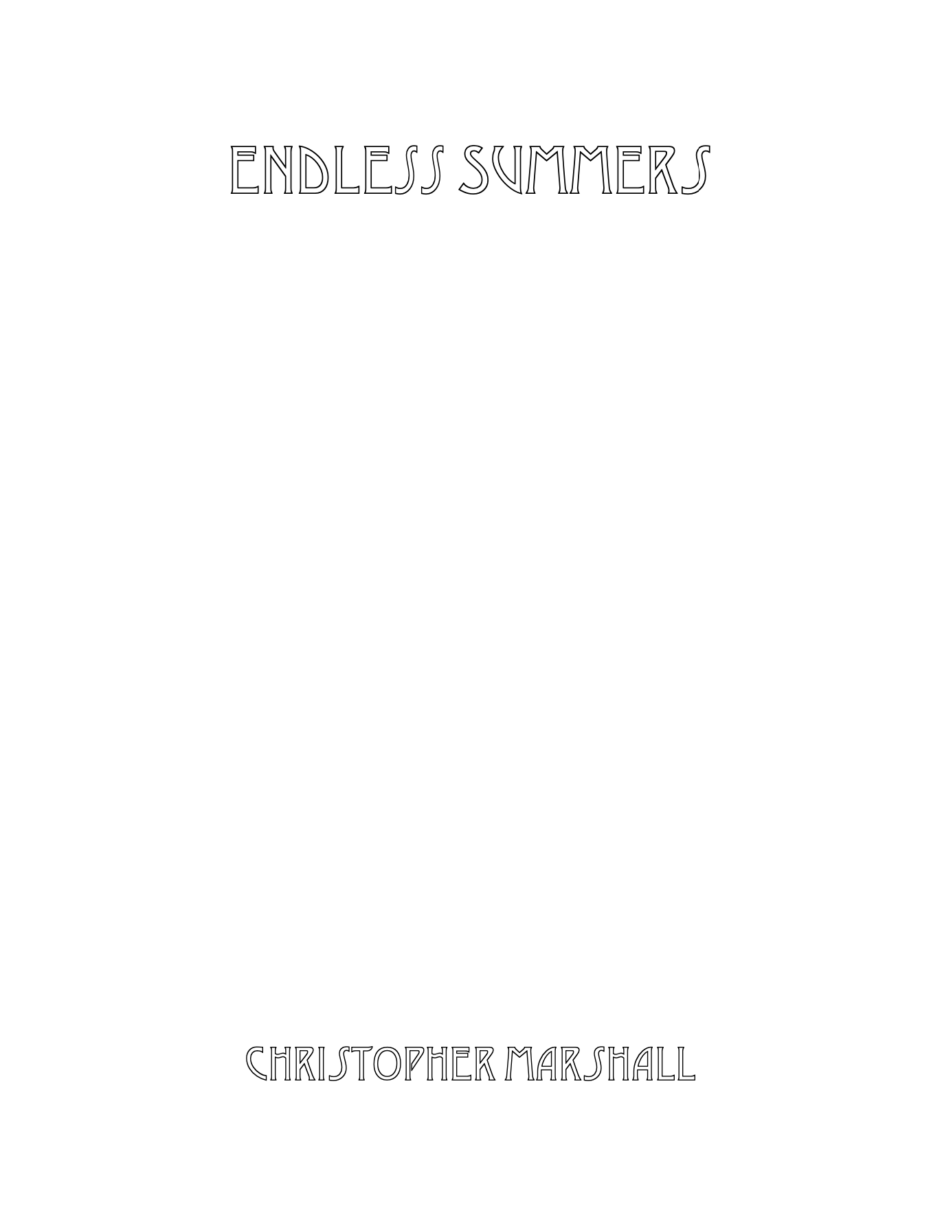 Endless Summers by Christopher Marshall