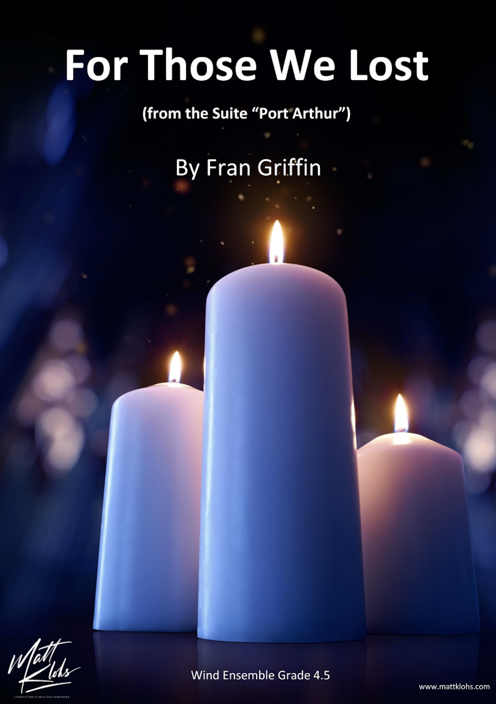 For Those We Lost by Fran Griffin