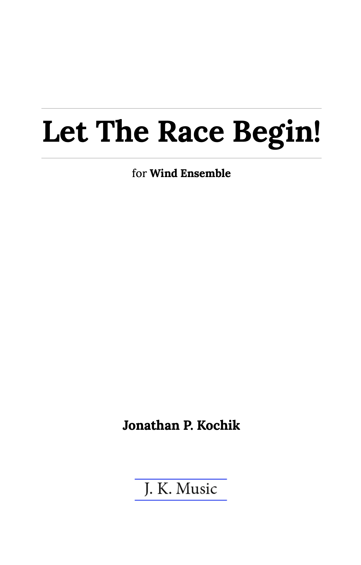 Let The Race Begin by Jonathan Kochik