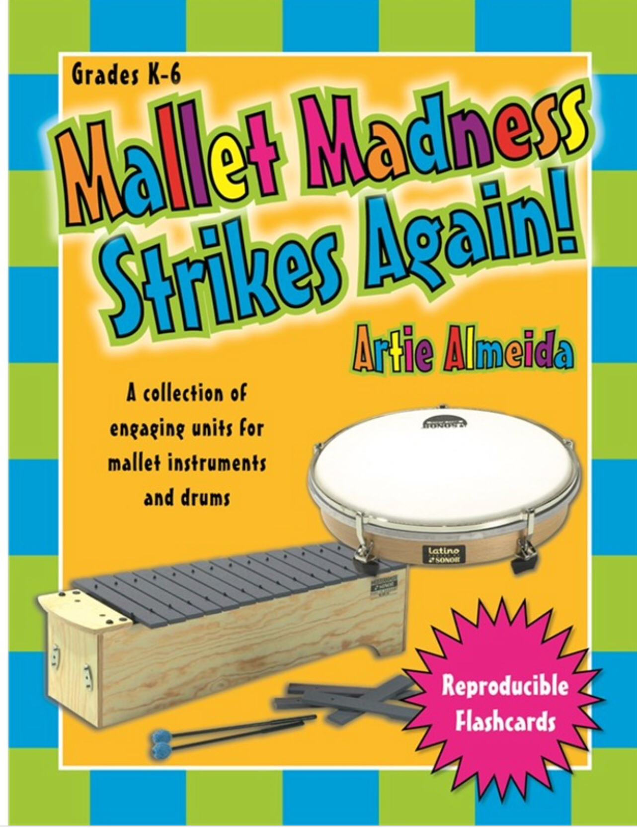 Mallet Maddness Strikes Again by Artie Almedia