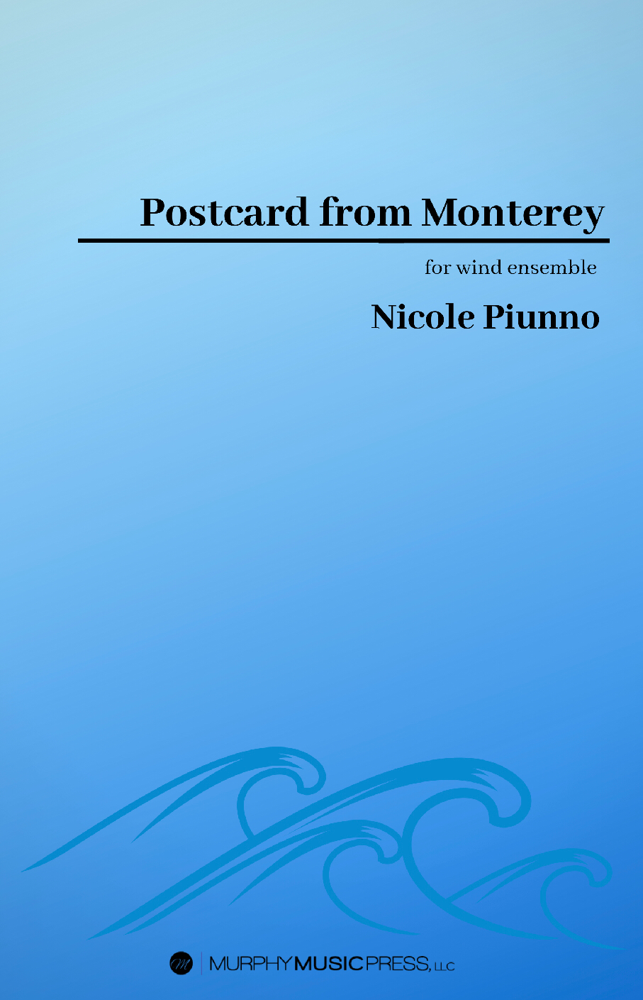 Postcard From Monterey  by Nicole Piunno