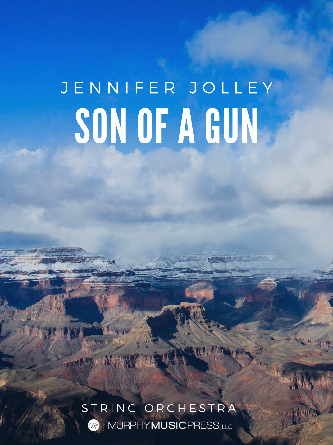 Son Of A Gun (String Orchestra Version) by Jennifer Jolley