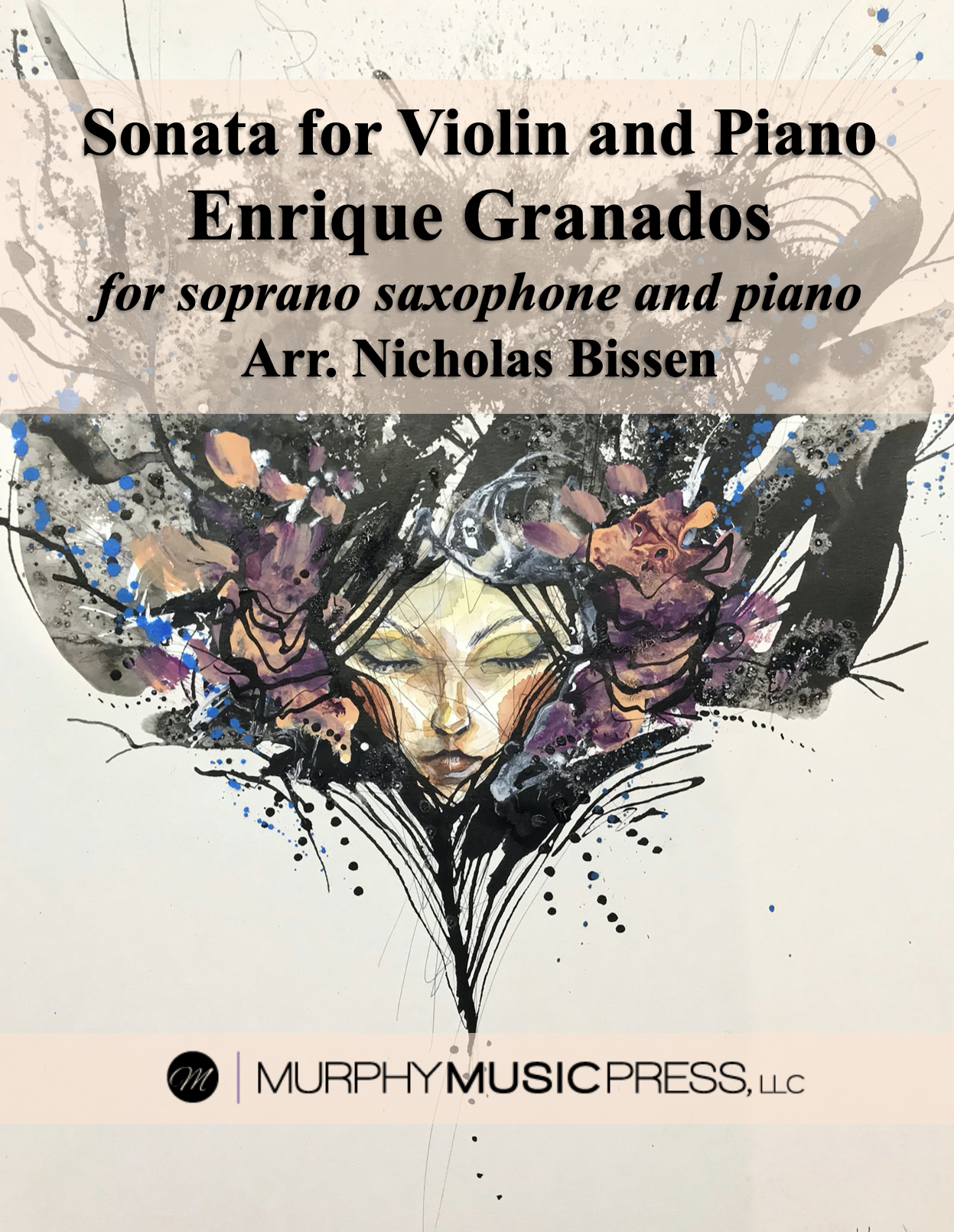 Sonata For Violin And Piano by Granados, arr Nicholas Bissen