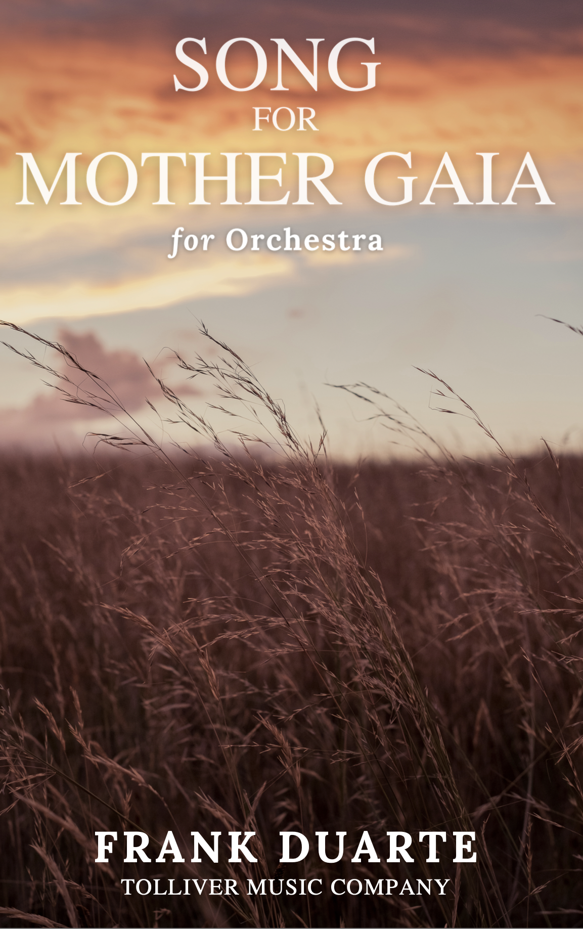 Song For Mother Gaia (Orchestra Version) by Frank Duarte