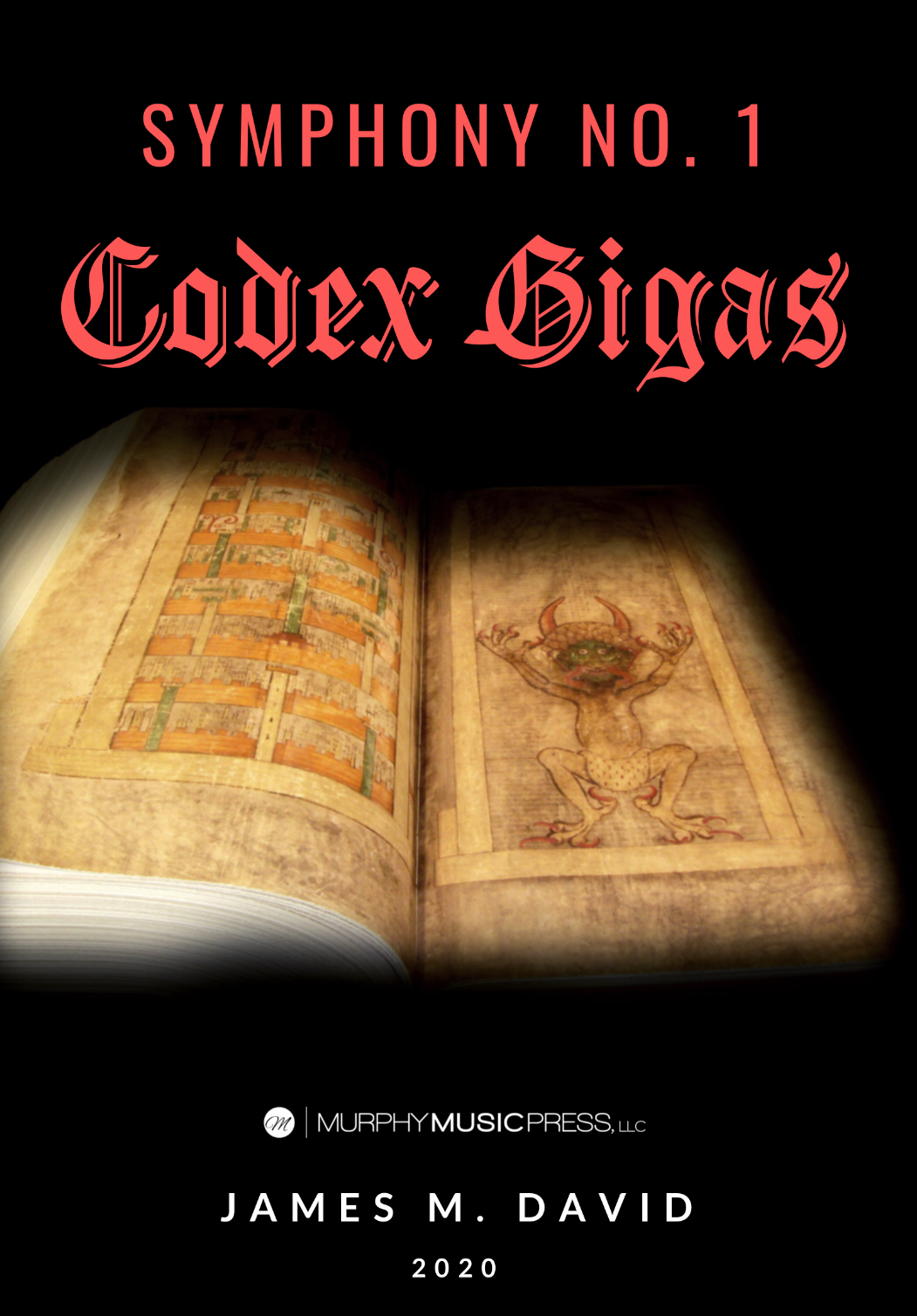 Symphony No. 1: Codex Gigas (Score Only) by James David