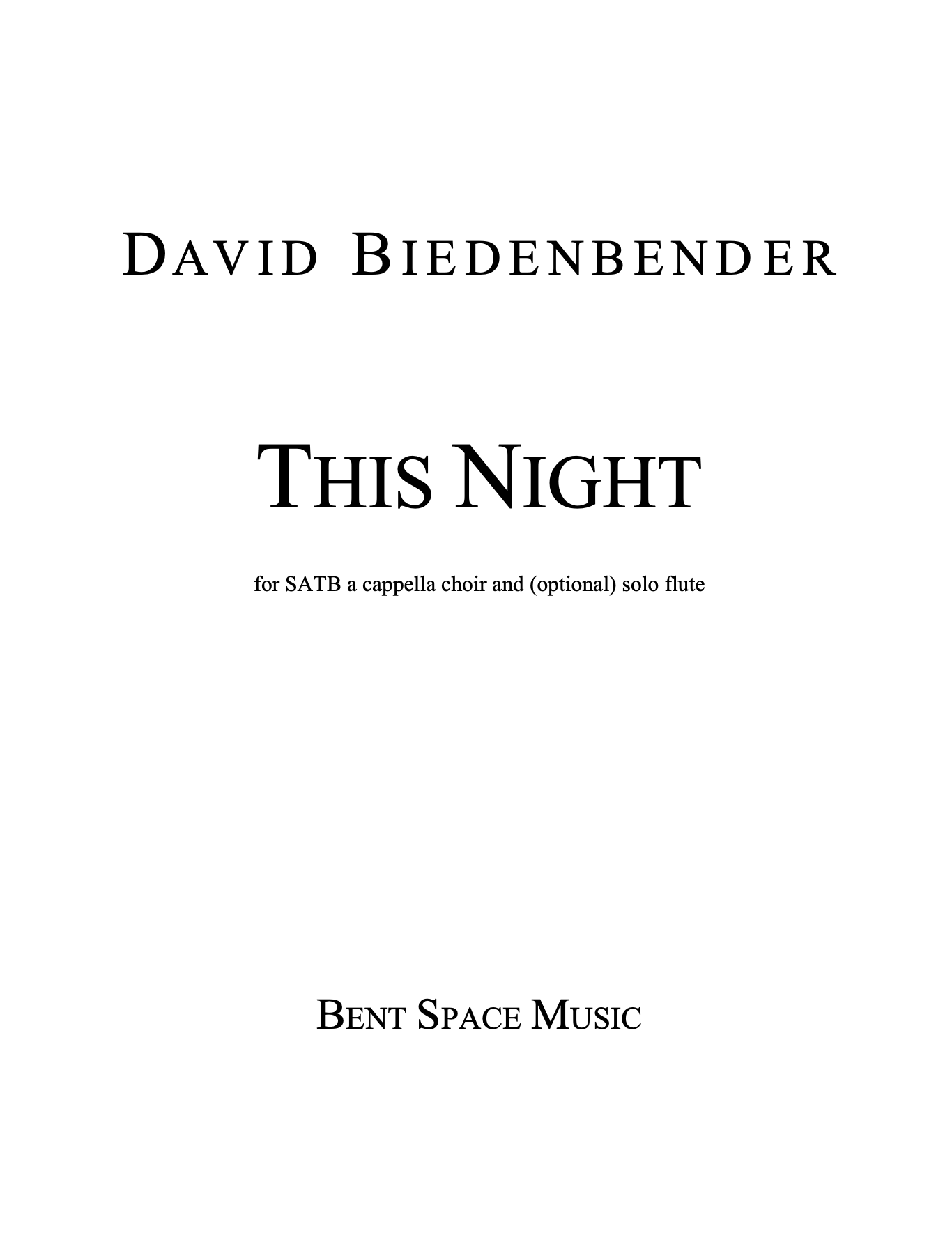 This Night (Choral Version) by David Biedenbender