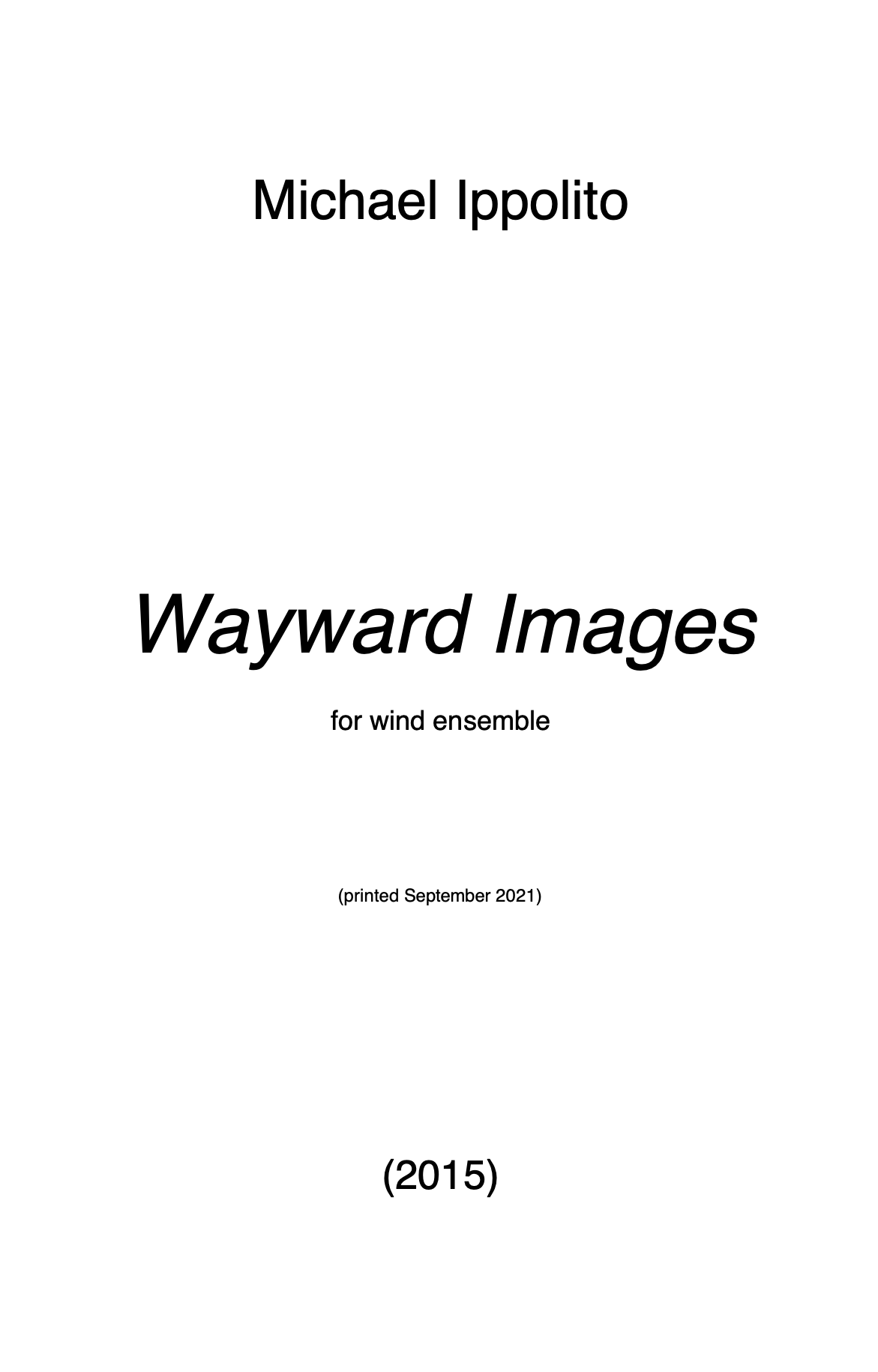 Wayward Images (Parts Rental Only) by Michael Ippolito