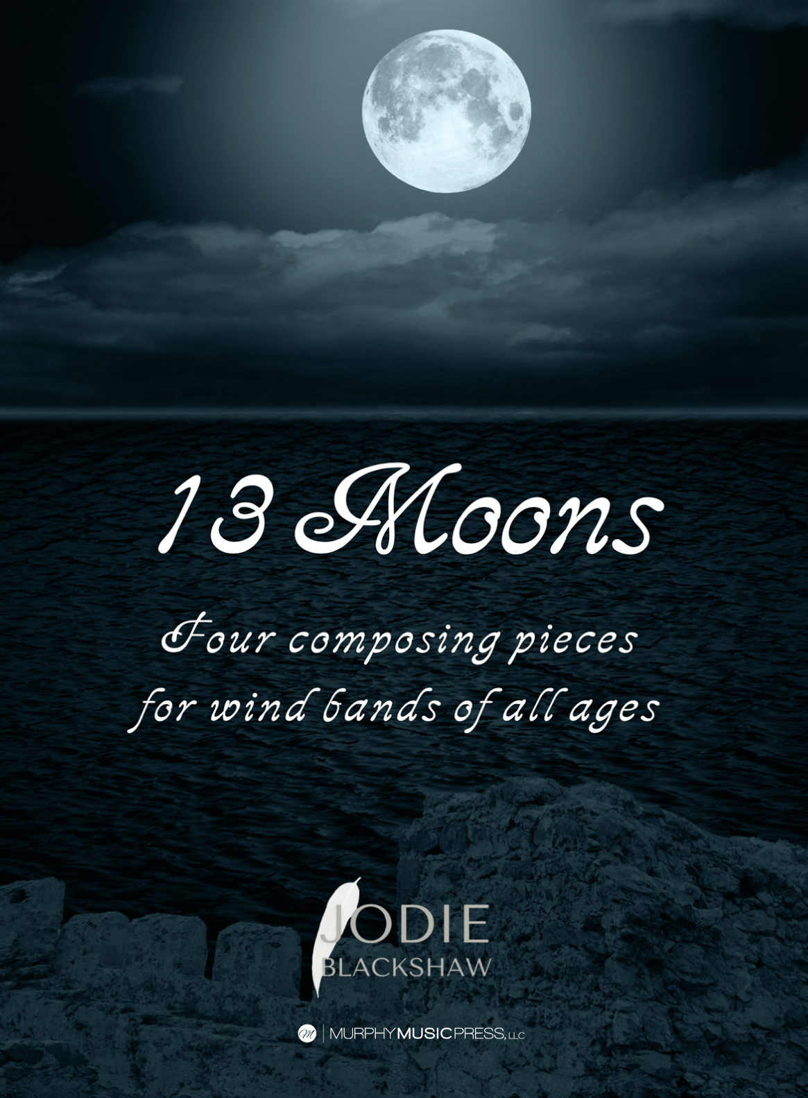 13 Moons by Jodie Blackshaw 