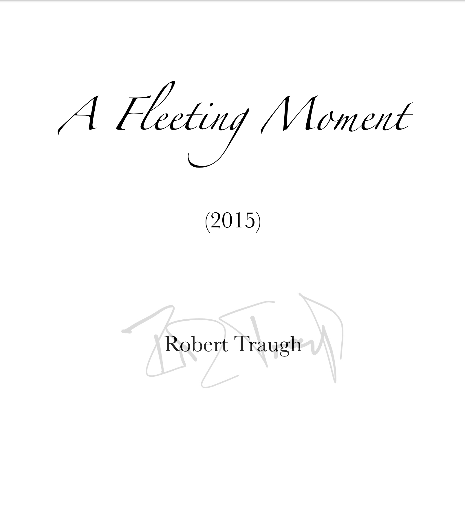 A Fleeting Moment (Score Only) by Rob Traugh