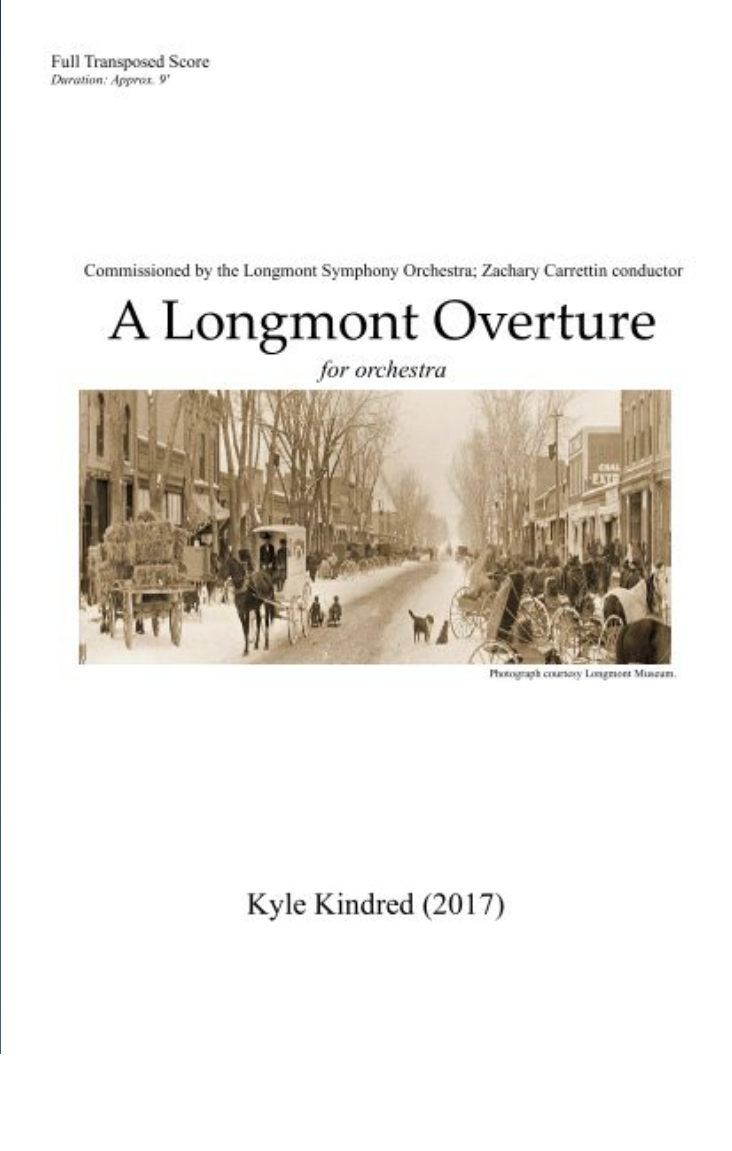 A Longmont Overture (Orchestral Version) by Kyle Kindred