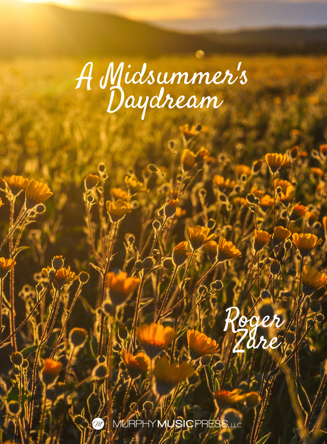 A Midsummer's Daydream (Score Only) by Roger Zare