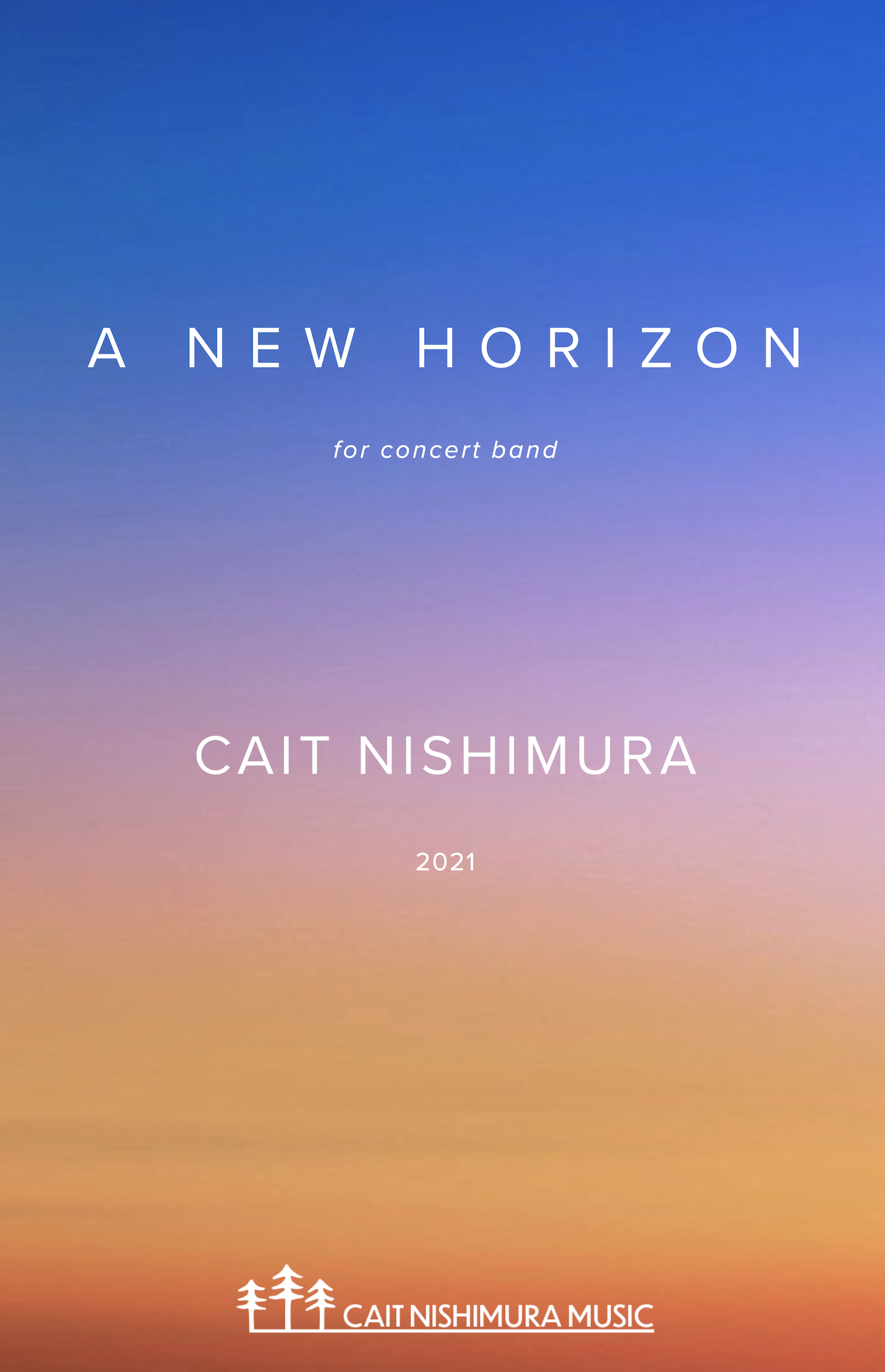 A New Horizon (Score Only) by Cait Nishimura 