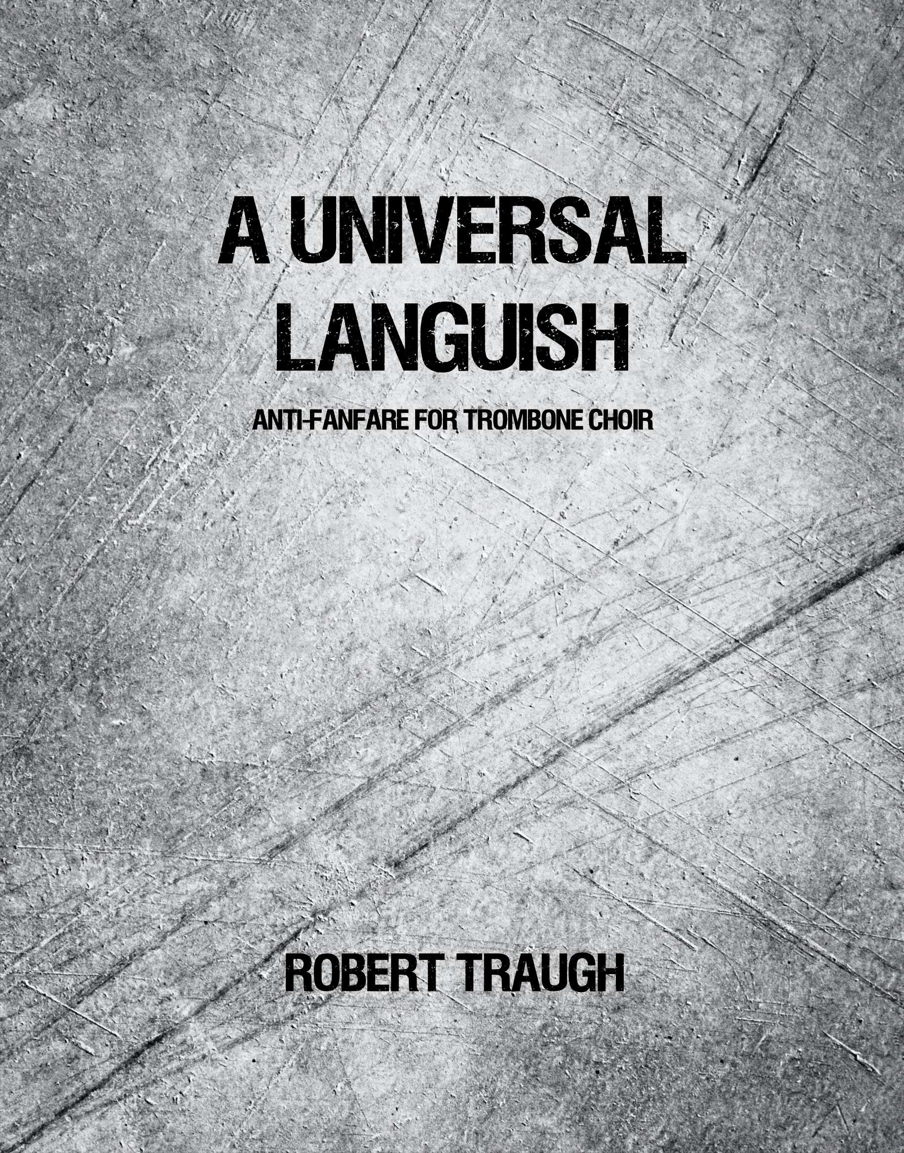 A Universal Languish  by Rob Traugh