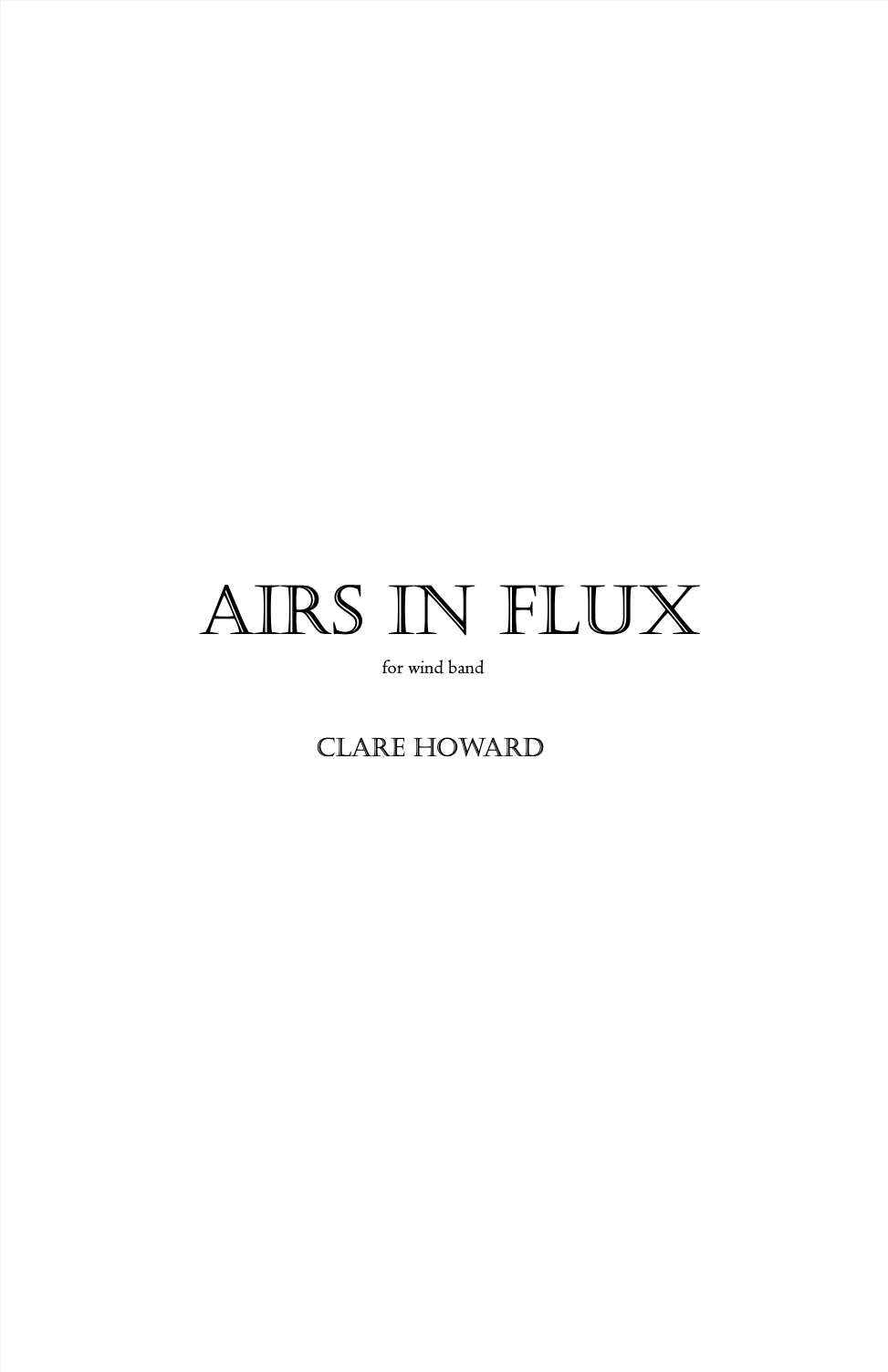 Airs In Flux (Score Only) by Clare Howard