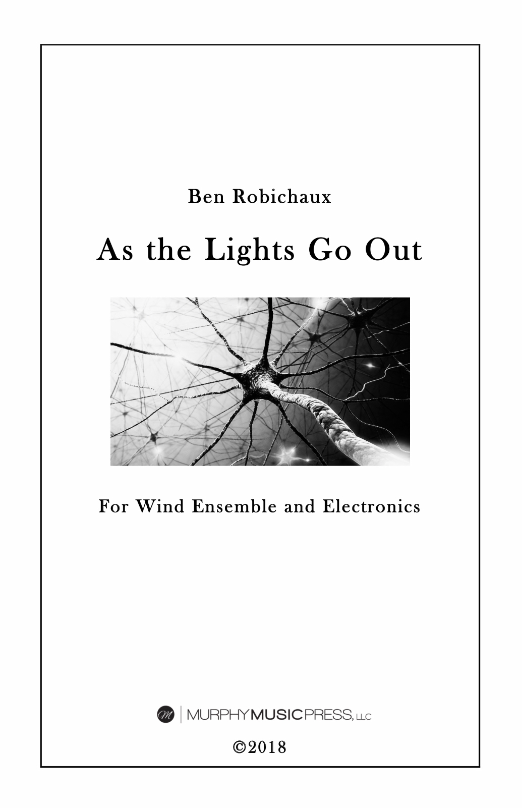 As The Lights Go Out (Score Only) by Ben Robichaux