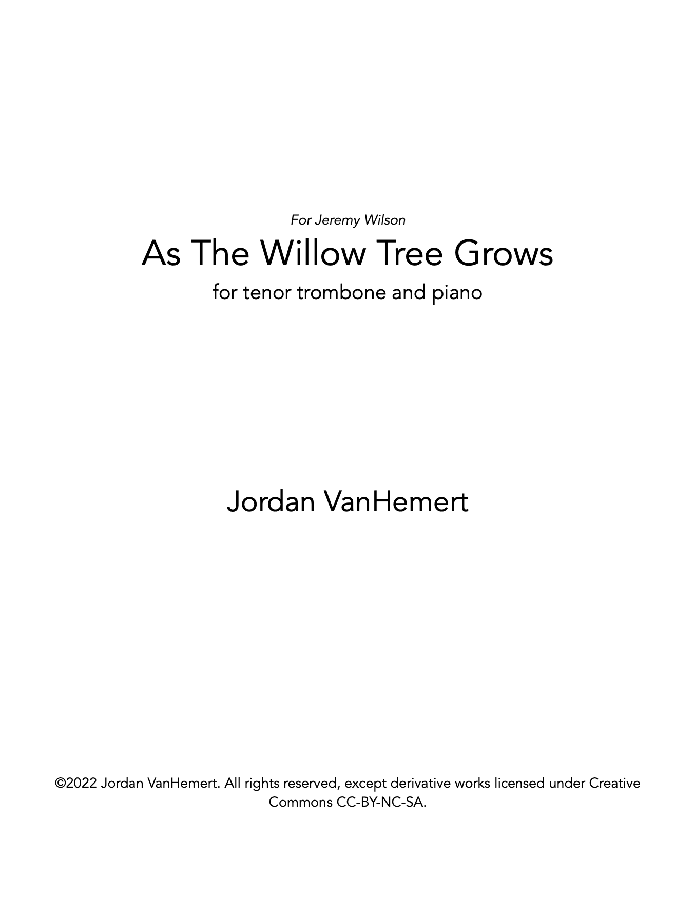 As The Willow Tree Grows by Jordan VanHemert