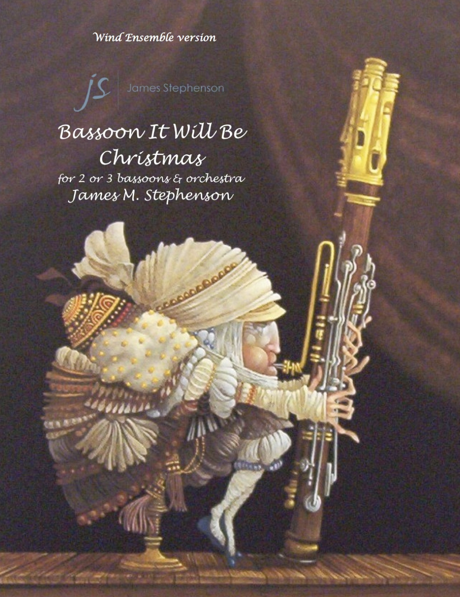 Bassoon It Will Be Christmas by James Stephenson