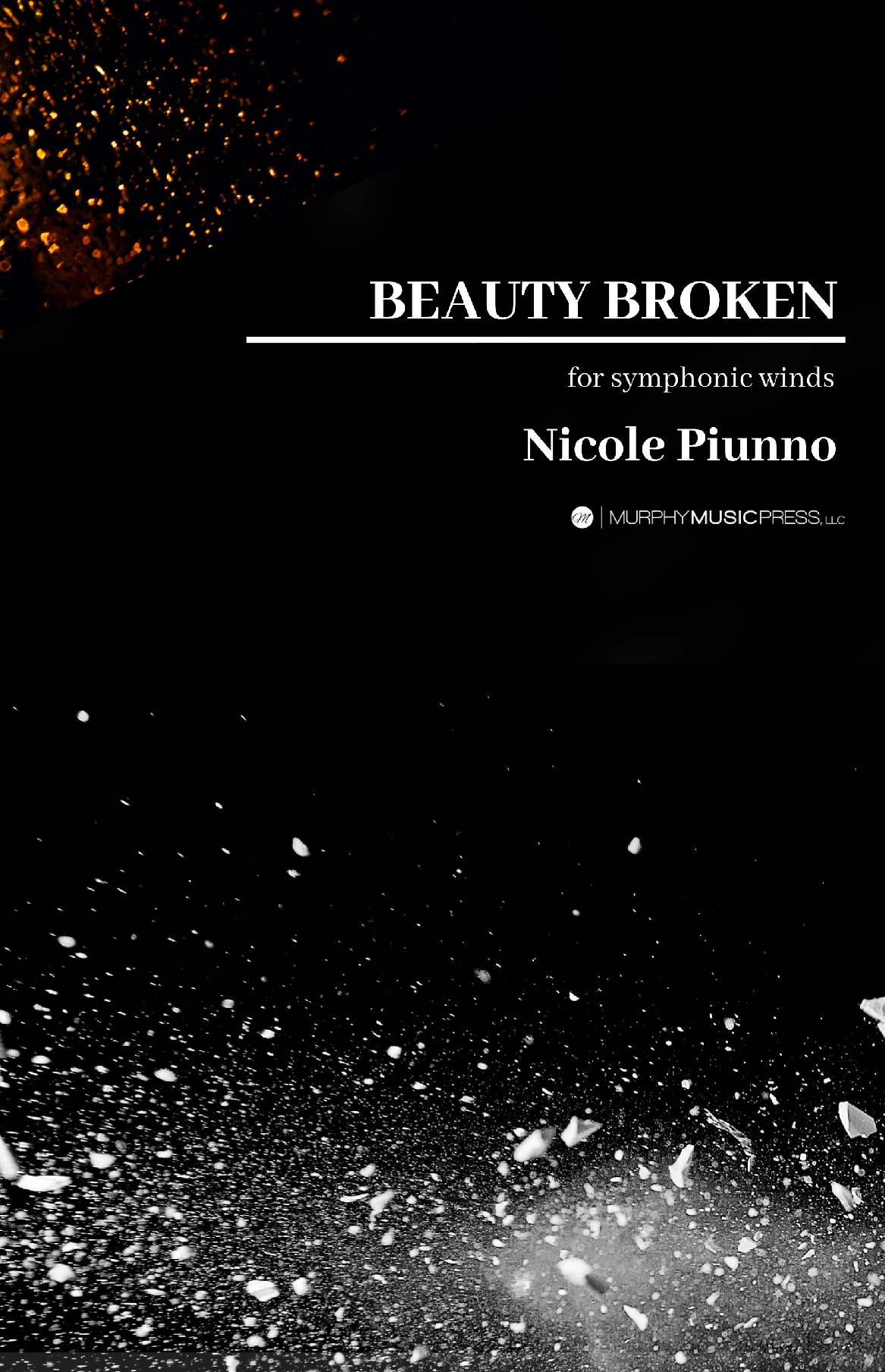 Beauty Broken (score Only) by Nicole Piunno