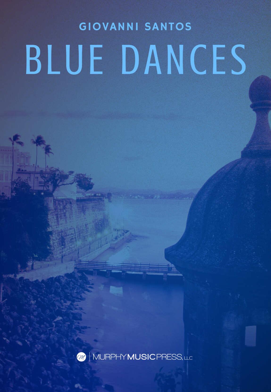 Blue Dances (Score Only) by Giovanni Santos