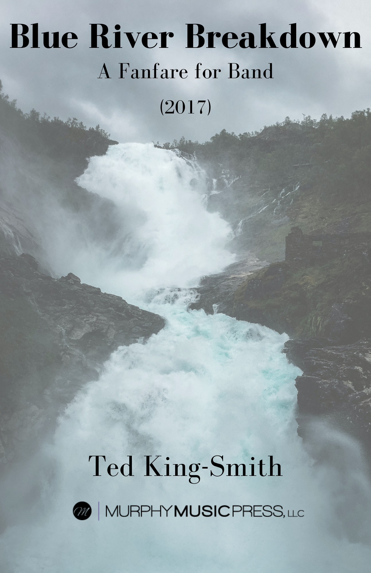 Blue River Breakdown (Score Only) by Ted King-Smith