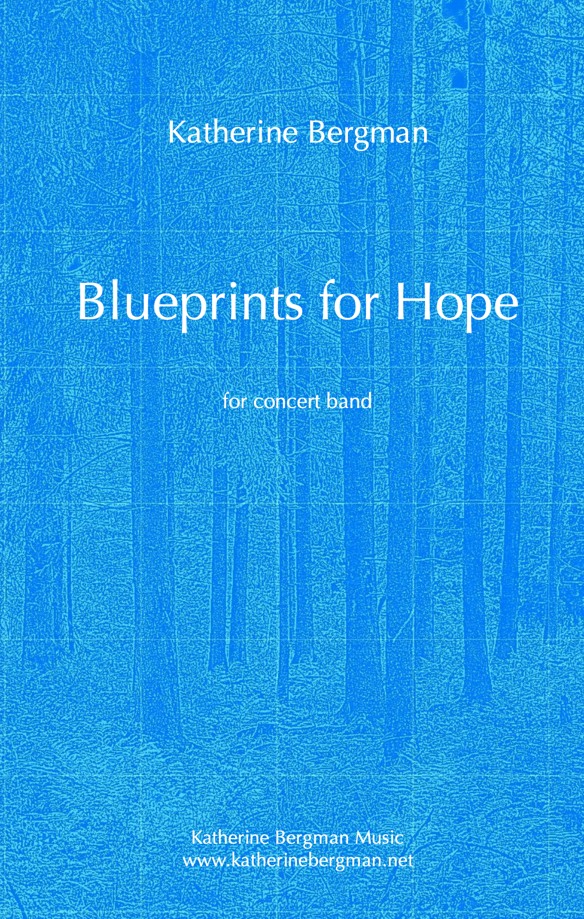 Blueprints For Hope (Score Only) by Katherine Bergman