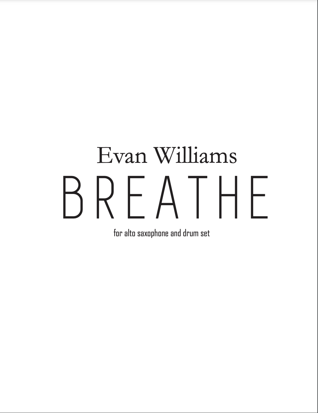 Breathe (Saxophone) by Evan Williams