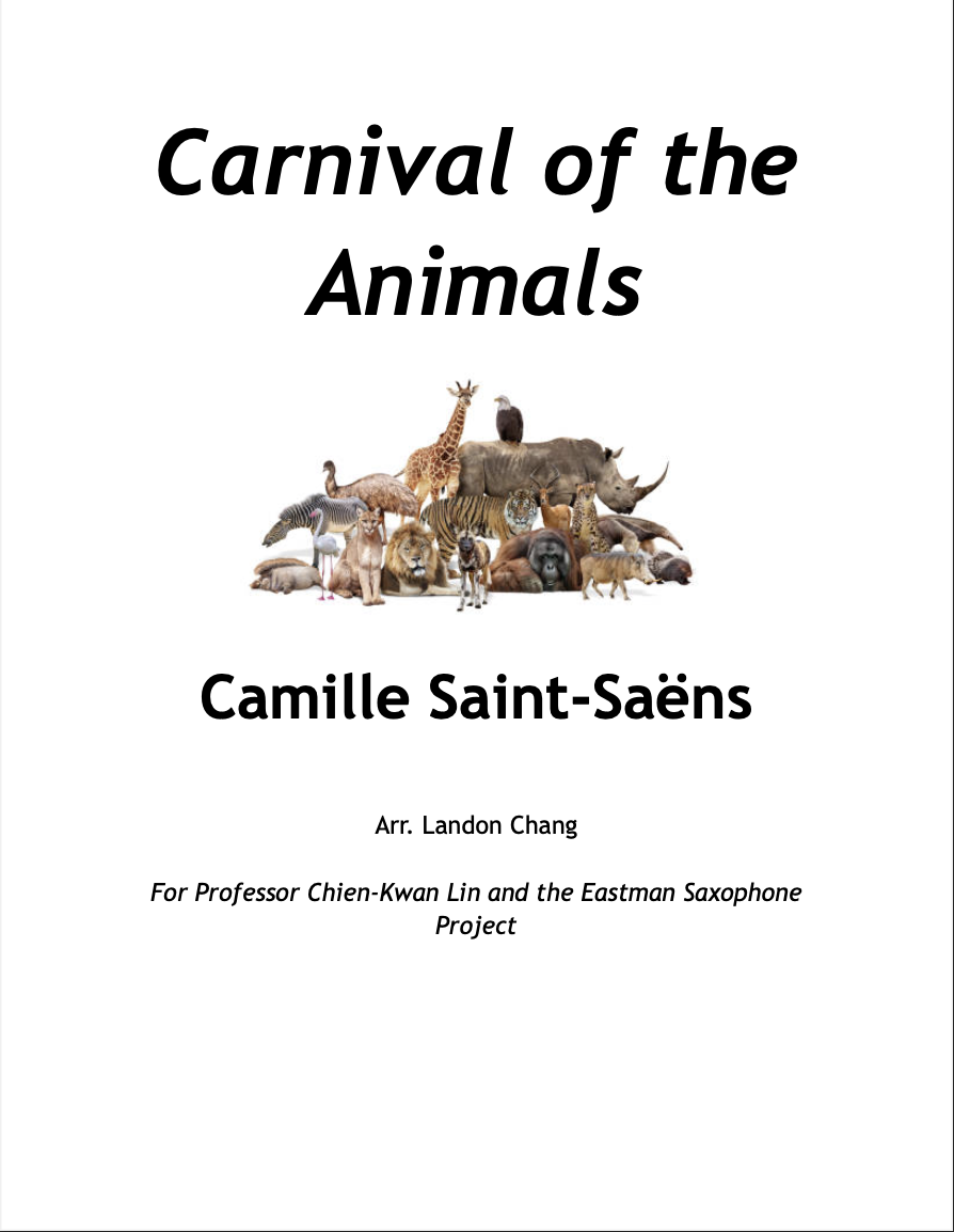 Carnival Of The Animals by Camille Saint-Saëns arr. Landon Chang