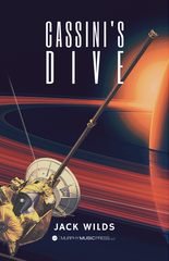 Cassini's Dive (Score Only) by Jack Wilds