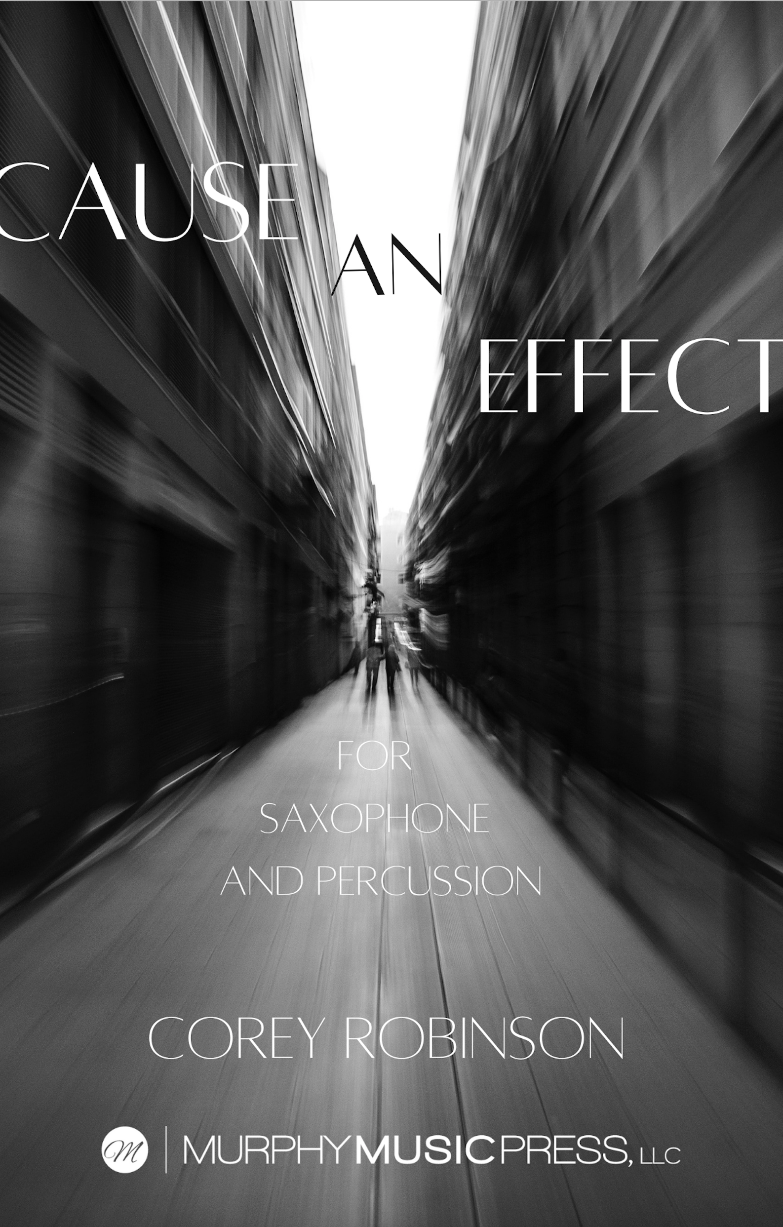 Cause An Effect by Corey Robinson