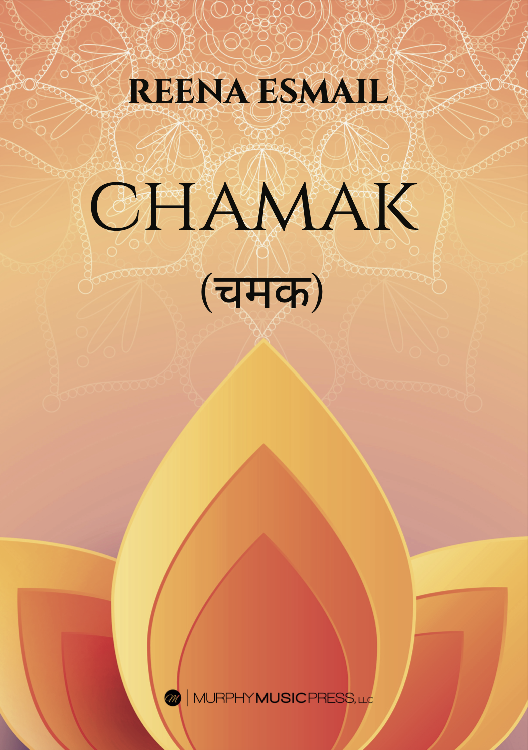 Chamak (Score Only) by Reena Esmail