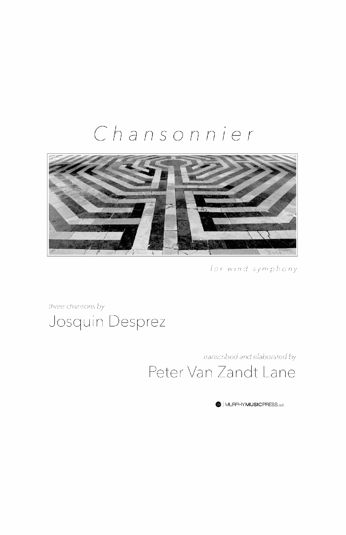Chansonnier (Score Only) by Peter Van Zandt Lane