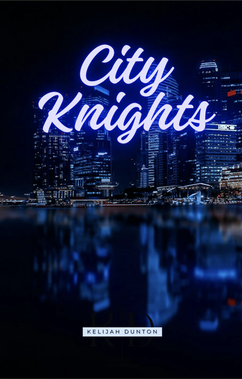 City Knights (Score Only) by Kelijah Dunton