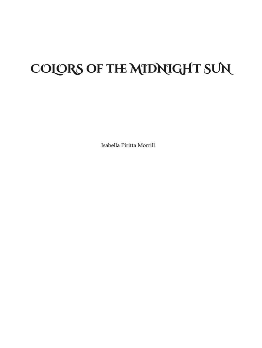 Colors Of The Midnight Sun by Isabella Piritta Morrill