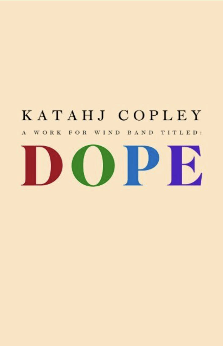 DOPE (Parts Rental Only) by Katahj Copley