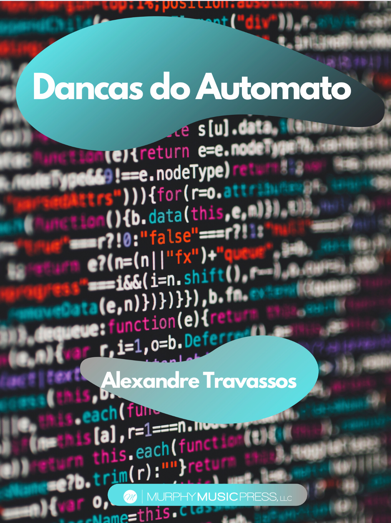 Dancas Do Automato (Score Only) by Alexandre Travassos