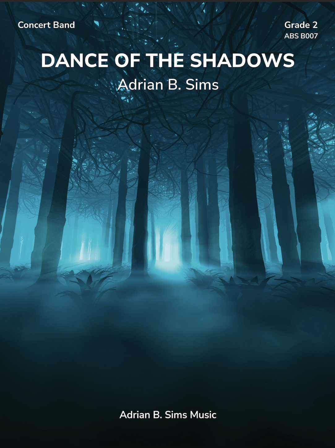 Dance Of The Shadows (Score Only) by Adrian B. Sims