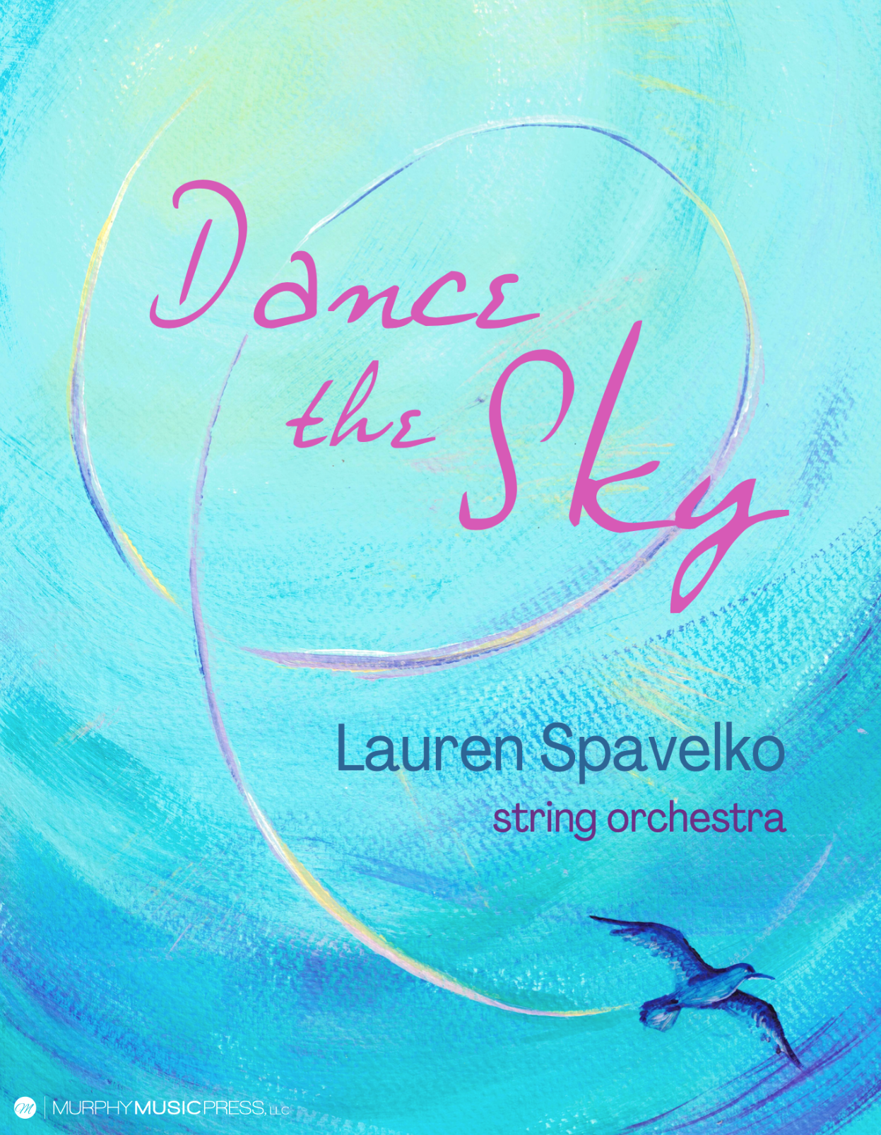 Dance The Sky by Lauren Spavelko