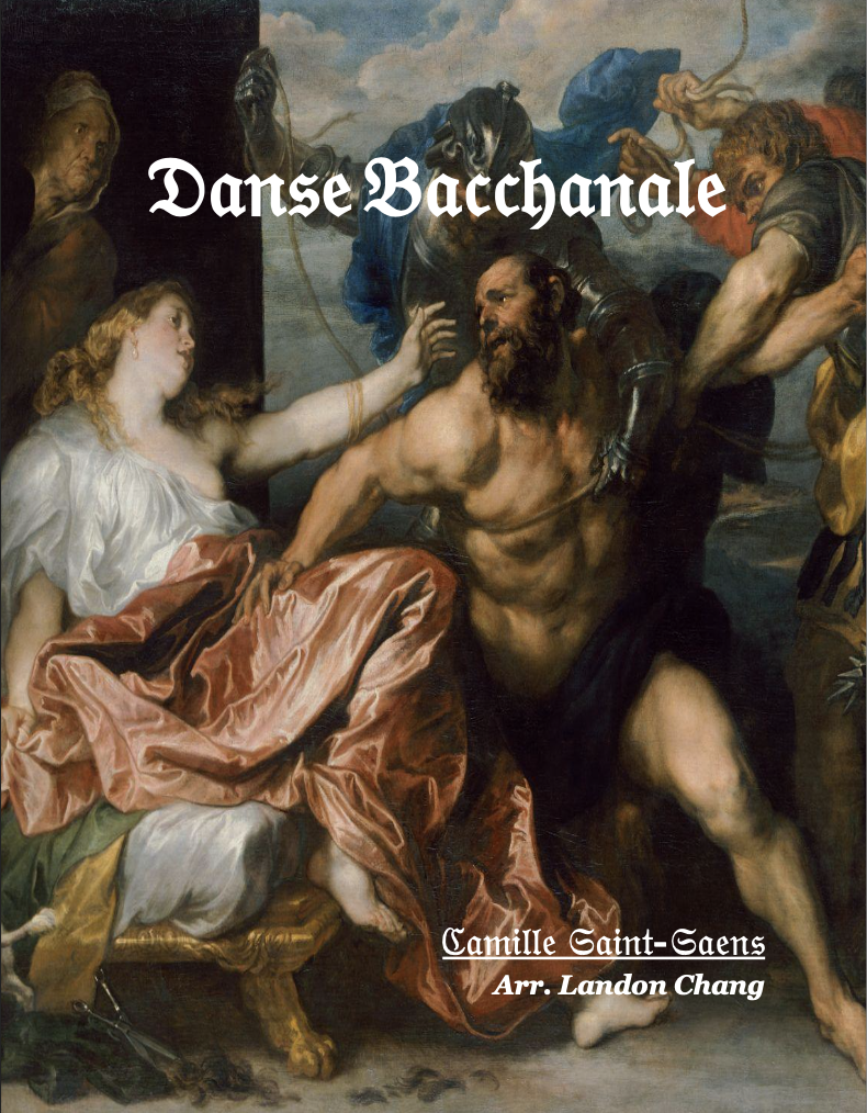 Danse Bacchanale by Camille Saint-Saëns arr. Landon Chang