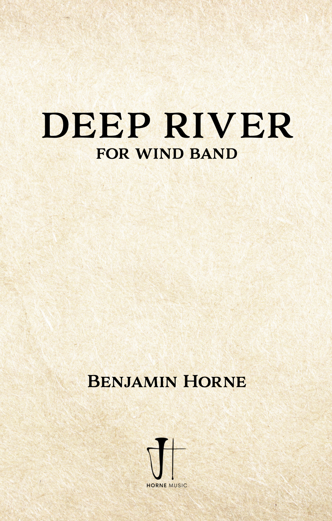 Deep River (Score Only) by Benjamin Horne