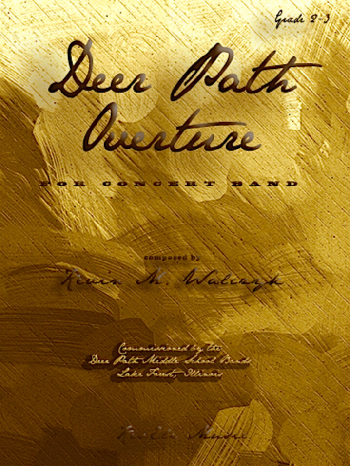 Deer Path Overture (Score Only) by Kevin Walczyk