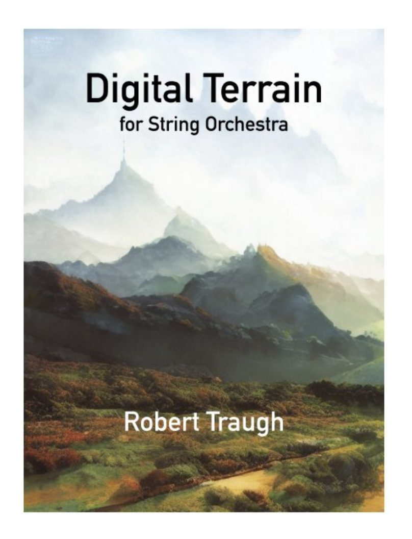 Digital Terrain (Score Only) by Rob Traugh