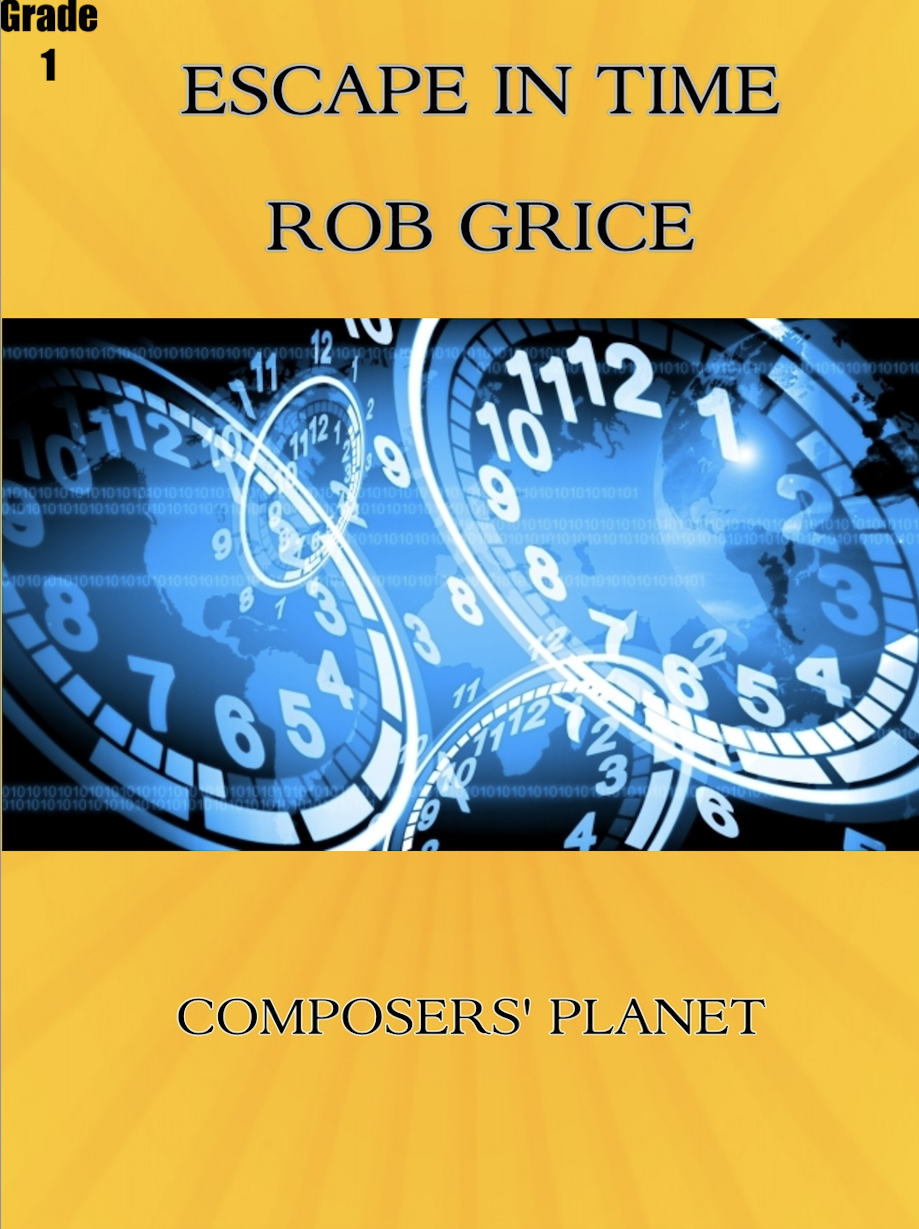Escape In Time (Score Only) by Rob Grice