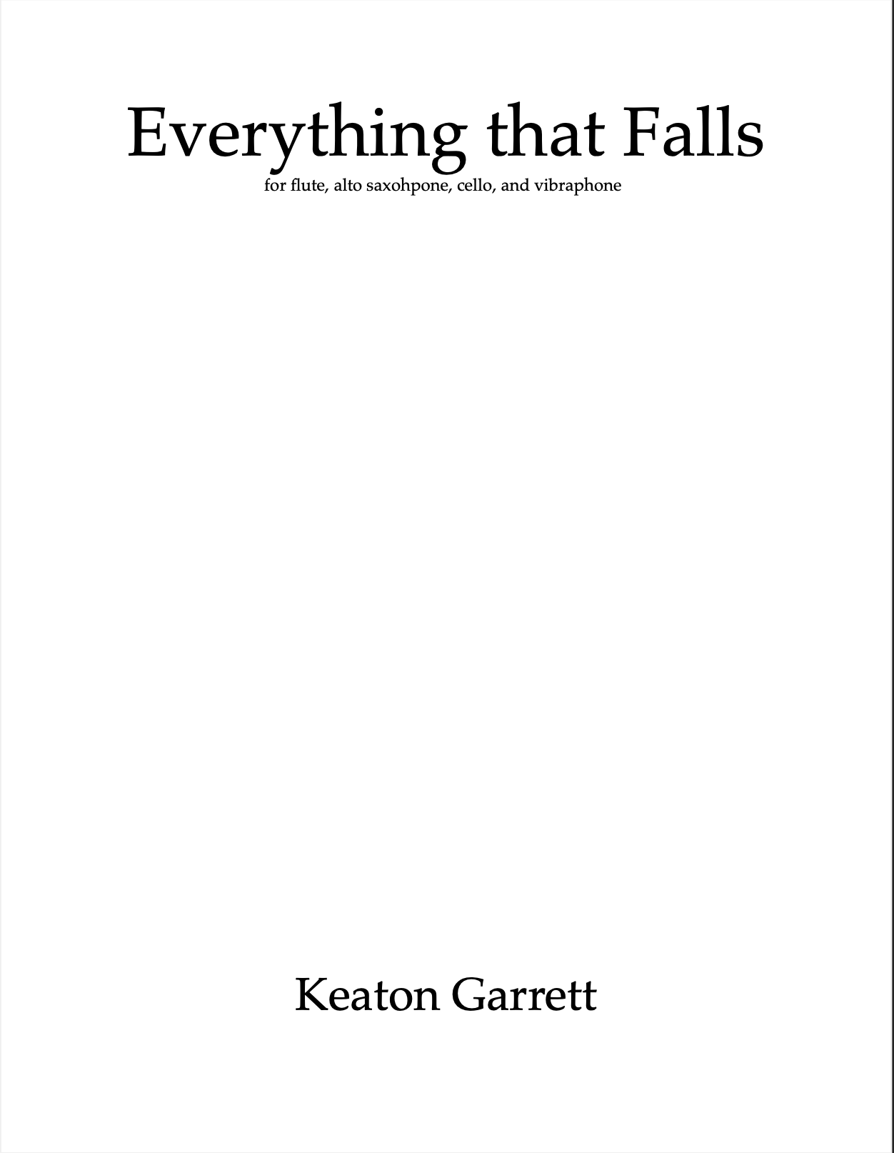 Everything That Falls by Keaton Garrett